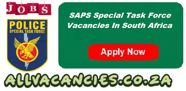 SAPS Special Task Force Vacancies