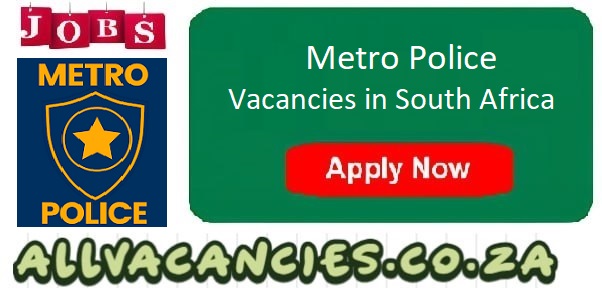 Metro Police Vacancies Metro Police Vacancies