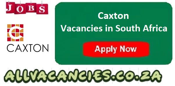 Caxton Vacancies