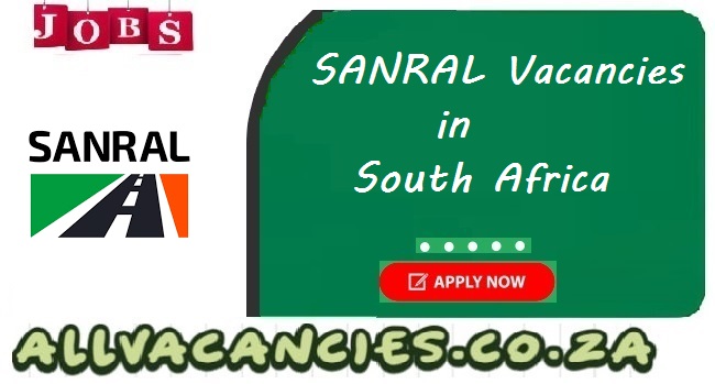 SANRAL Vacancies SANRAL Vacancies