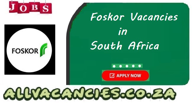 Foskor Vacancies Foskor Vacancies