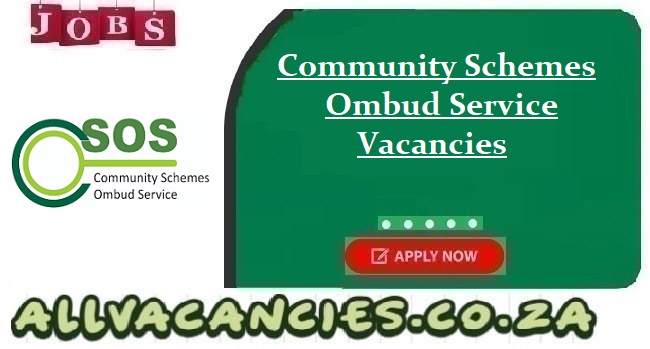 Community Schemes Ombud Service Vacancies