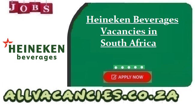 Heineken Beverages Vacancies