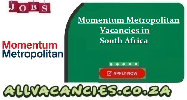 Momentum Metropolitan Vacancies Momentum Metropolitan Vacancies