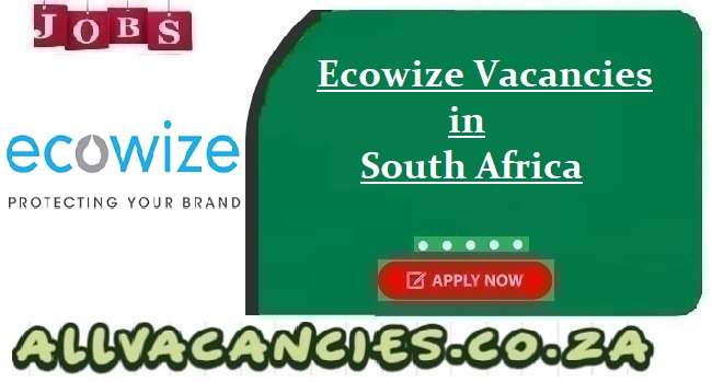 Ecowize Vacancies