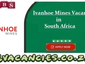 Ivanhoe Mines Vacancies