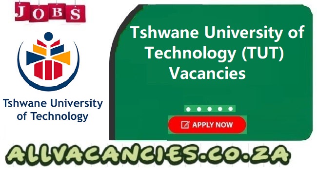 TUT Vacancies TUT Vacancies