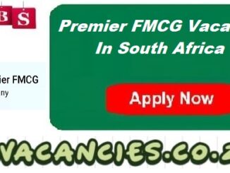 Premier FMCG Vacancies