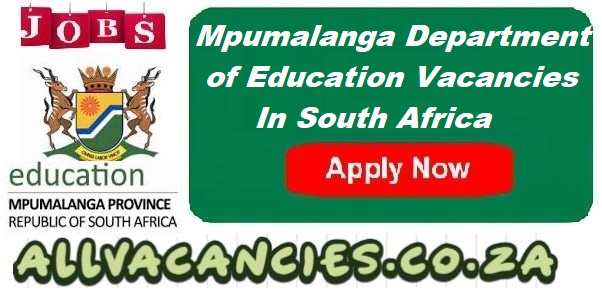 Mpumalanga Department of Education Vacancies Mpumalanga Department of Education Vacancies