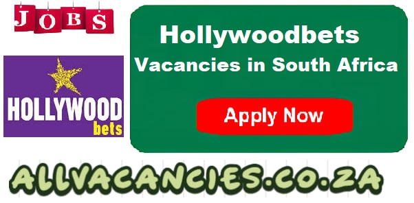 Hollywoodbets Vacancies Hollywoodbets Vacancies