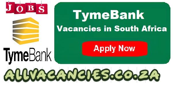 TymeBank Vacancies TymeBank Vacancies