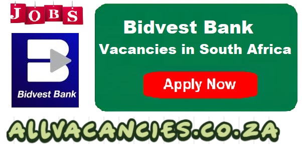 Bidvest Bank Vacancies Bidvest Bank Vacancies