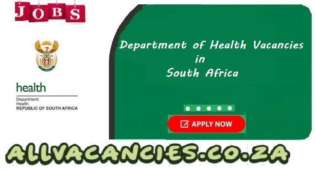 Department of Health Vacancies Department of Health Vacancies