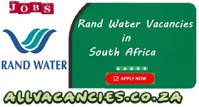 Rand Water Vacancies Rand Water Vacancies