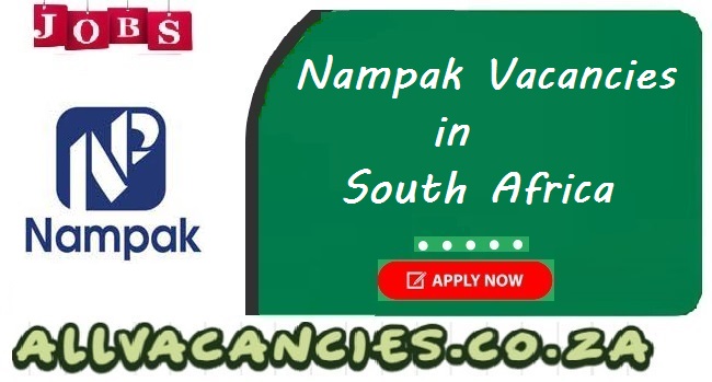 Nampak Vacancies Nampak Vacancies