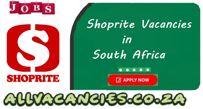 Shoprite Vacancies Shoprite Vacancies