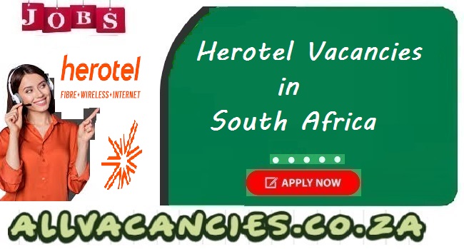 Herotel Vacancies Herotel Vacancies