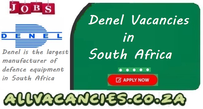 Denel Vacancies Denel Vacancies