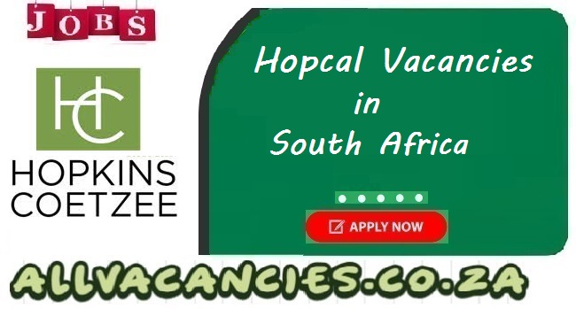 Hopcal Vacancies
