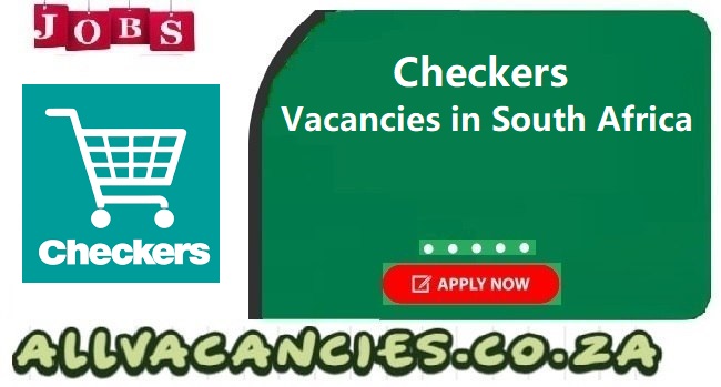 Checkers Vacancies