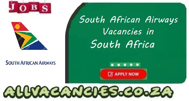 South African Airways Vacancies South African Airways Vacancies