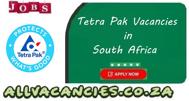 Tetra Pak Vacancies Tetra Pak Vacancies