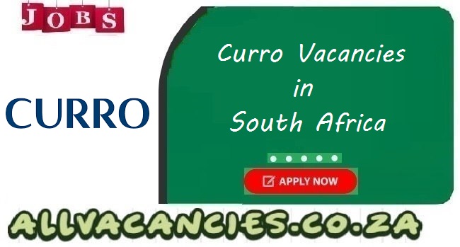 Curro Vacancies Curro Vacancies