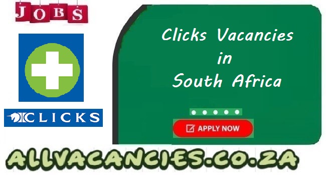 Clicks Vacancies Clicks Vacancies