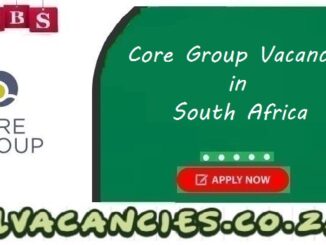 Core Group Vacancies