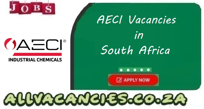 AECI Vacancies AECI Vacancies