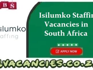 Isilumko Staffing Vacancies