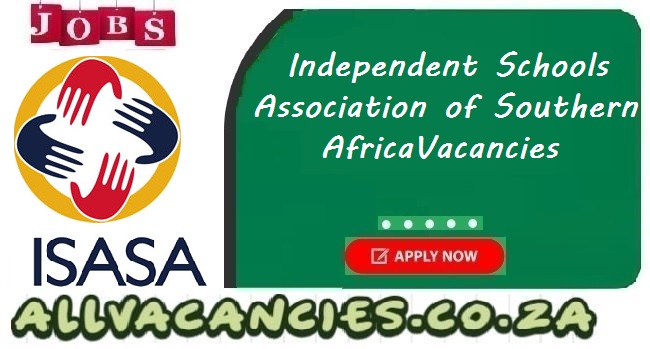 ISASA Vacancies ISASA Vacancies
