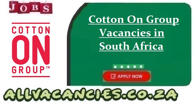 Cotton On Group Vacancies