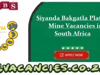 Siyanda Bakgatla Platinum Mine Vacancies