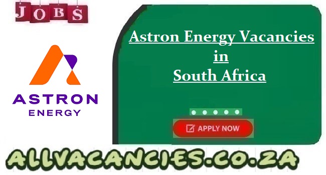 Astron Energy Vacancies