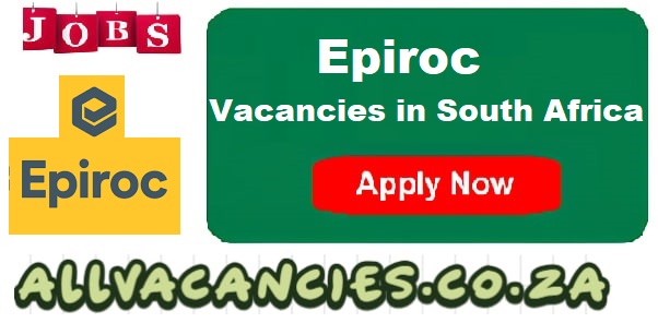 Epiroc Vacancies Epiroc Vacancies