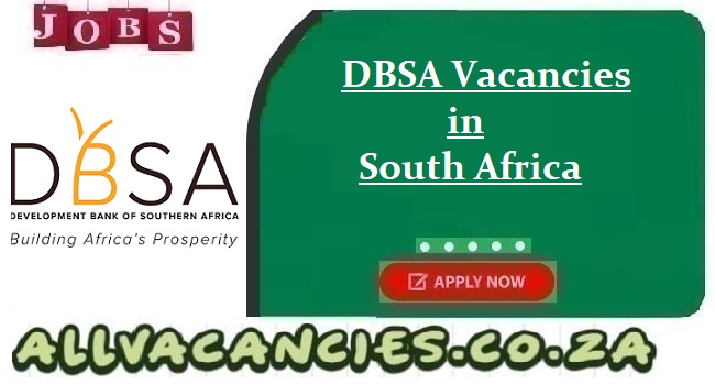 DBSA Vacancies DBSA Vacancies