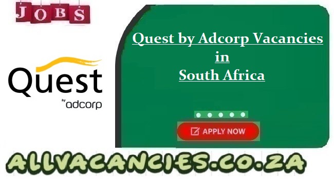 Quest by Adcorp Vacancies