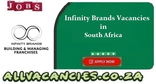Infinity Brands Vacancies