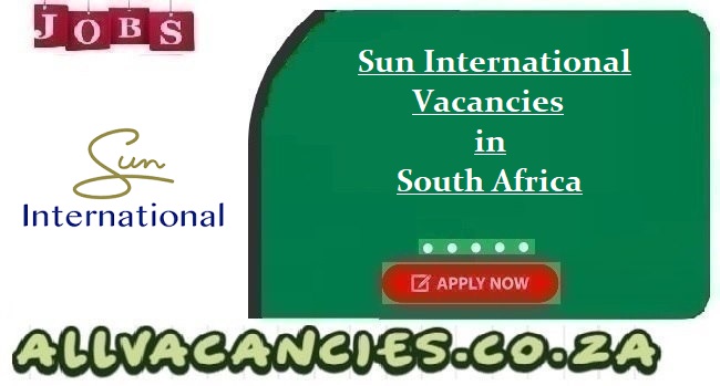 Sun International Vacancies