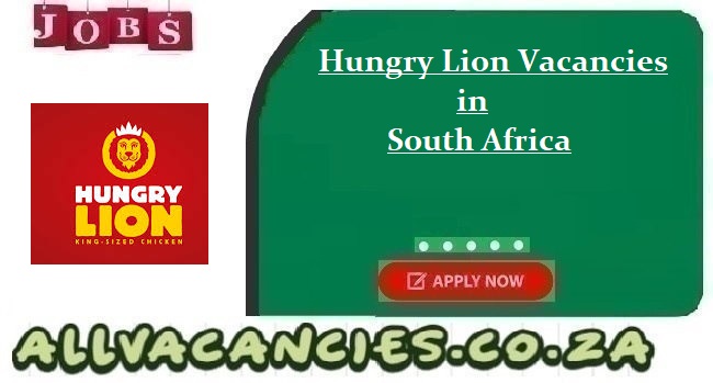Hungry Lion Vacancies