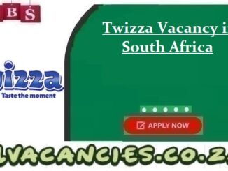 Twizza Vacancy