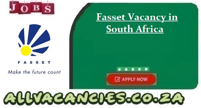 Fasset Vacancy