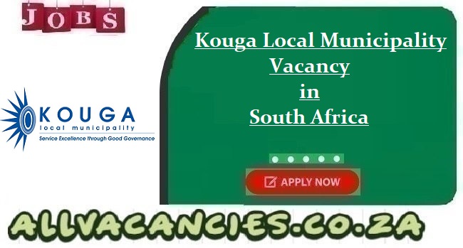 Kouga Local Municipality Vacancy