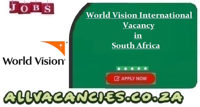 World Vision International Vacancy