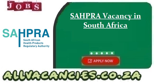 SAHPRA Vacancy
