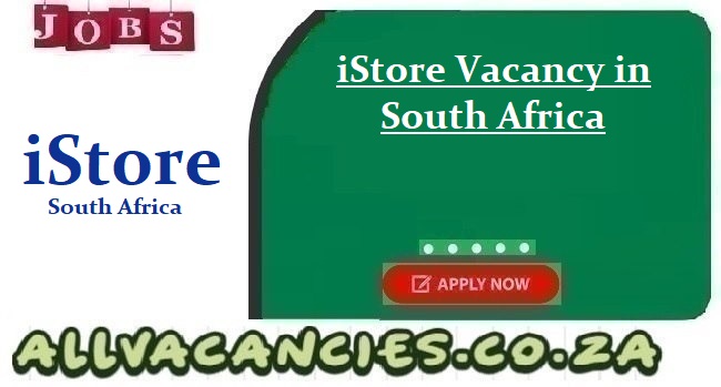 iStore Vacancy