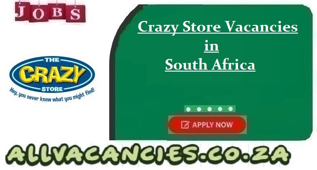 Crazy Store Vacancies