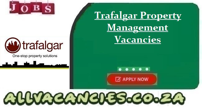 Trafalgar Property Management Vacancies