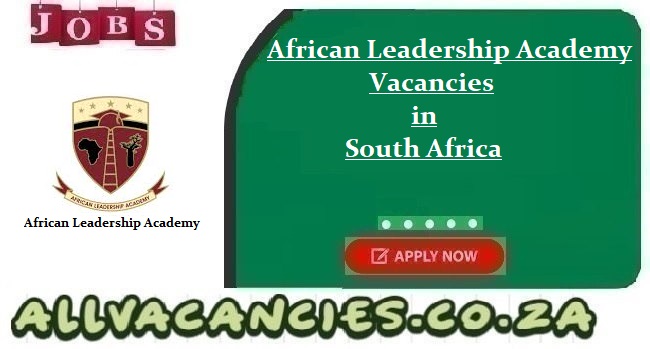 African Leadership Academy Vacancies